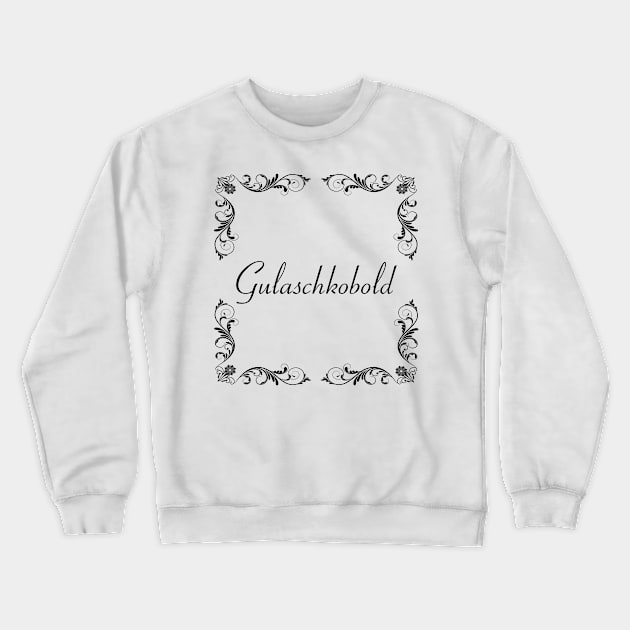 Schnörkel - Gulaschkobold Crewneck Sweatshirt by OboShirts